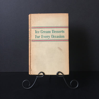 Ice Cream Desserts For Every Occasion - L. P. De Gouy - 1938