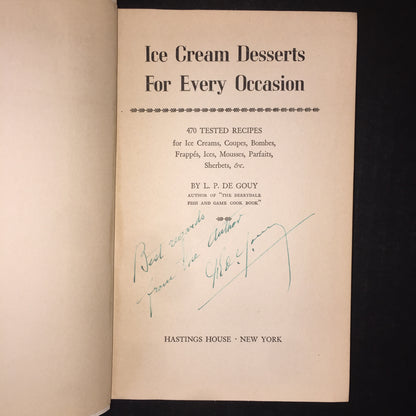 Ice Cream Desserts For Every Occasion - L. P. De Gouy - 1938