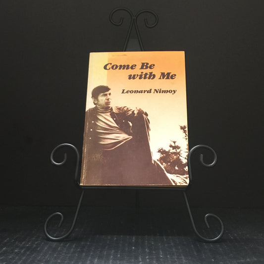 Come Be with Me - Leonard Nimoy - First Printing - 1978