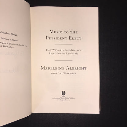 Memo to the President Elect - Madeline Albright - Signed - 1st Edition - 2008