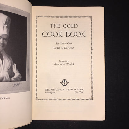 The Gold Cook Book - Louis P. De Gouy - Book Club Edition - 1960