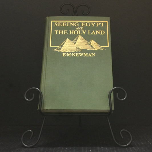 Seeing Egypt And The Holy Land - E.M. Newman - 1928