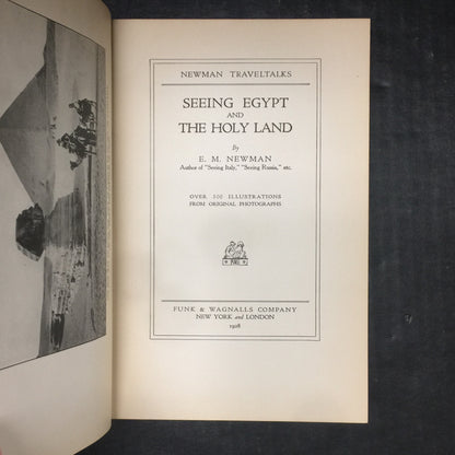 Seeing Egypt And The Holy Land - E.M. Newman - 1928