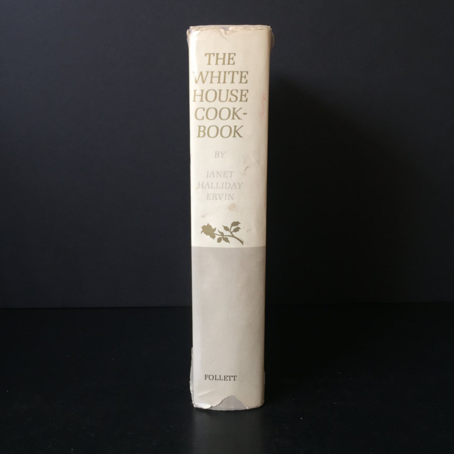 The White House Cookbook - Janet H. Ervin - 1st Thus - 1964