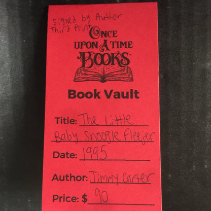 The Little Baby Snoogle-Fleejer - Jimmy Carter - Signed by Author - Third Print - 1995