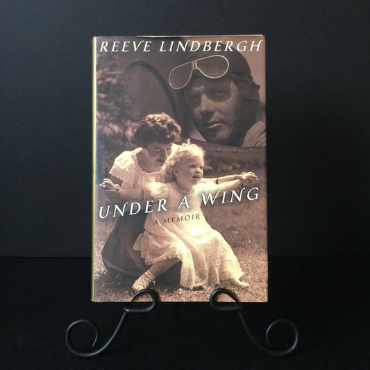 Under A Wing: A Memoir - Reeve Lindbergh - Signed - 1998