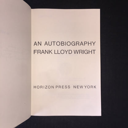 An Autobiography - Frank Lloyd Wright - 1977