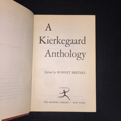 A Kierkegaard Anthology - Soren Kierkegaard - Modern Library - 1946