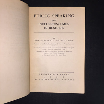 Public Speaking and Influencing Men in Business - Dale Carnegie - 26th Print - 1938