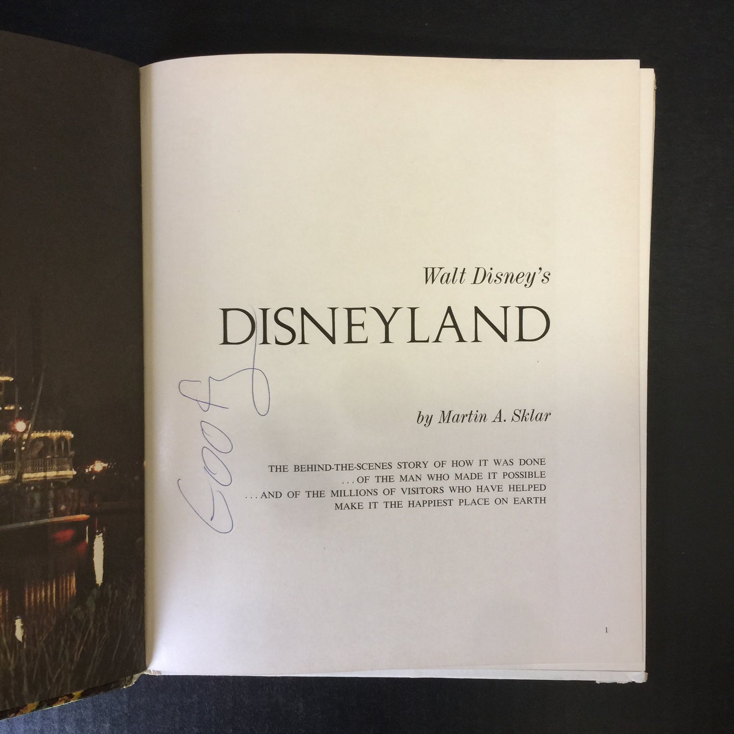 Walt Disney's Disneyland - Martin A. Sklar - Signed by The Goofy - 1969