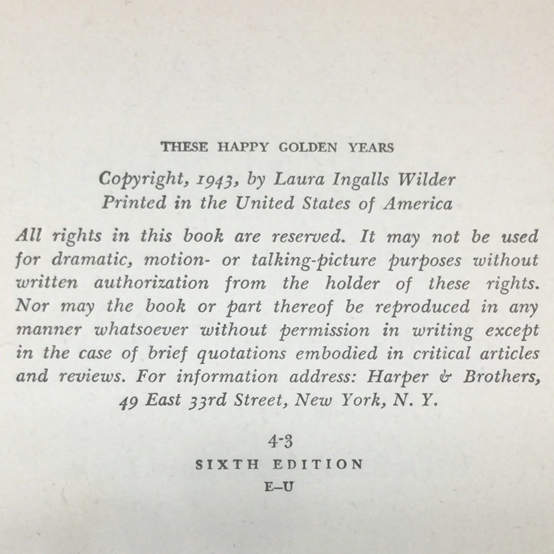 These Happy Golden Years - Laura Ingalls Wilder - Sixth Edition - 1943