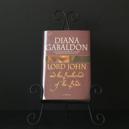 Lord John and the Brotherhood of the Blade - Diana Gabaldon - 1st Edition - 2007