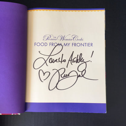 Food From My Frontier - Ree Drummond - 1st Edition - Signed - 2012