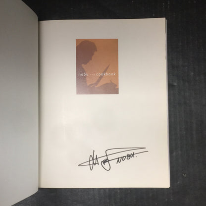 Nobu The Cookbook - Nobuyuki Matsuhisa - Signed by Author - First Edition - 2001