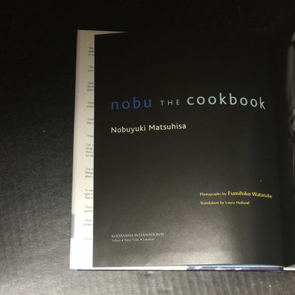 Nobu The Cookbook - Nobuyuki Matsuhisa - Signed by Author - First Edition - 2001