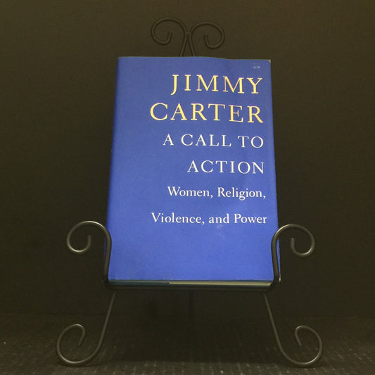 A Call To Action - Jimmy Carter - Signed by Author - 2014