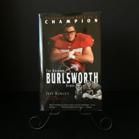 The Brandon Burlsworth Story - Jeff Kinley - 2001