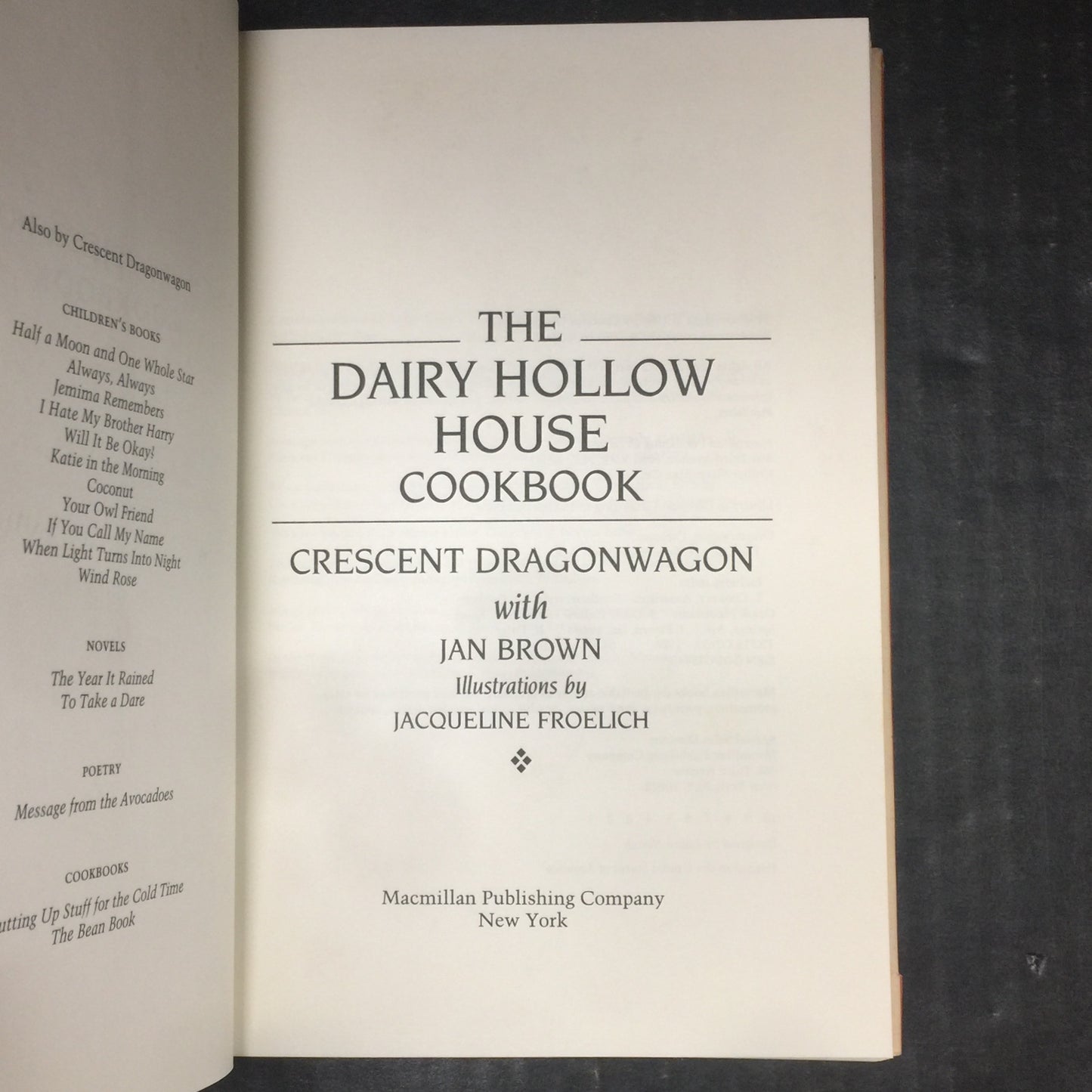 The Dairy Hollow House Cookbook - Crescent Dragonwagon with Jan Brown - Signed by Both Authors - First Edition - 1986