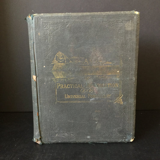 An Encyclopedia of Practical Information and Universal Formality - Robert Bradbury - 1899