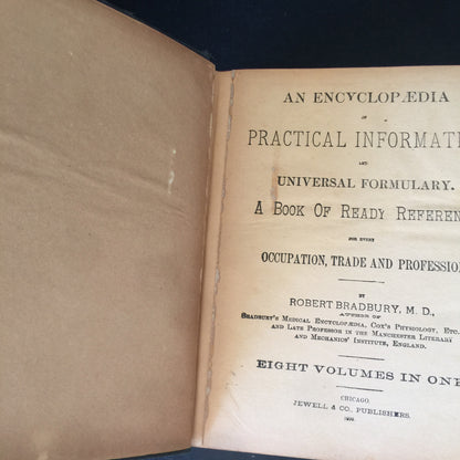 An Encyclopedia of Practical Information and Universal Formality - Robert Bradbury - 1899