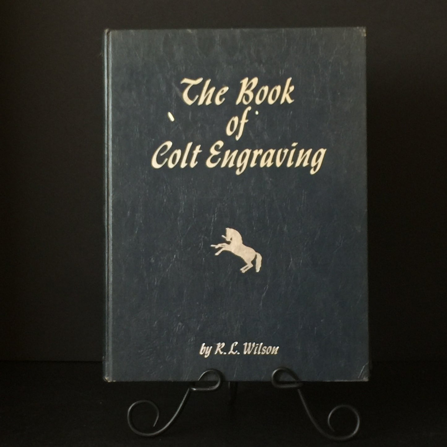 The Book of Colt Engraving - R. L. Wilson - Signed - 1974