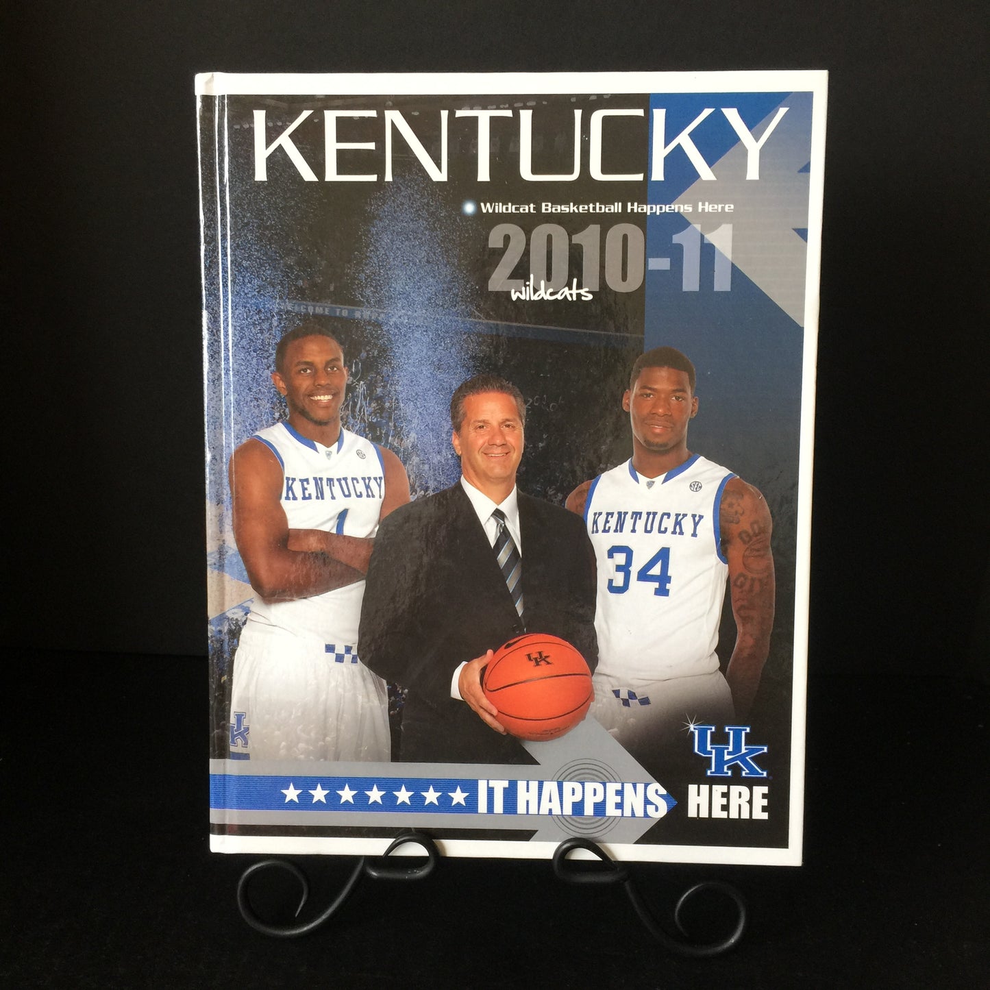 It Happens Here: 2010-2011 Kentucky Basketball - University of Kentucky - Signed by John Calipari- 2011