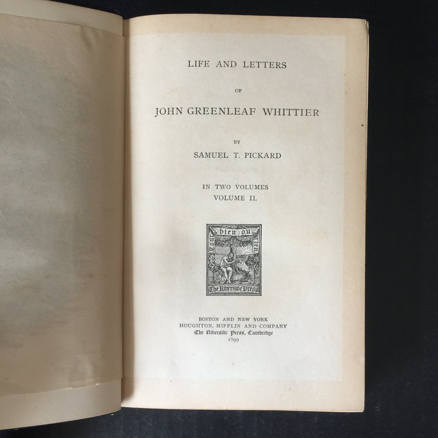 Life and Letters One and Two of John Greenleaf Whittier - Samuel Pickard - Early Print - 2 Volumes - 1899