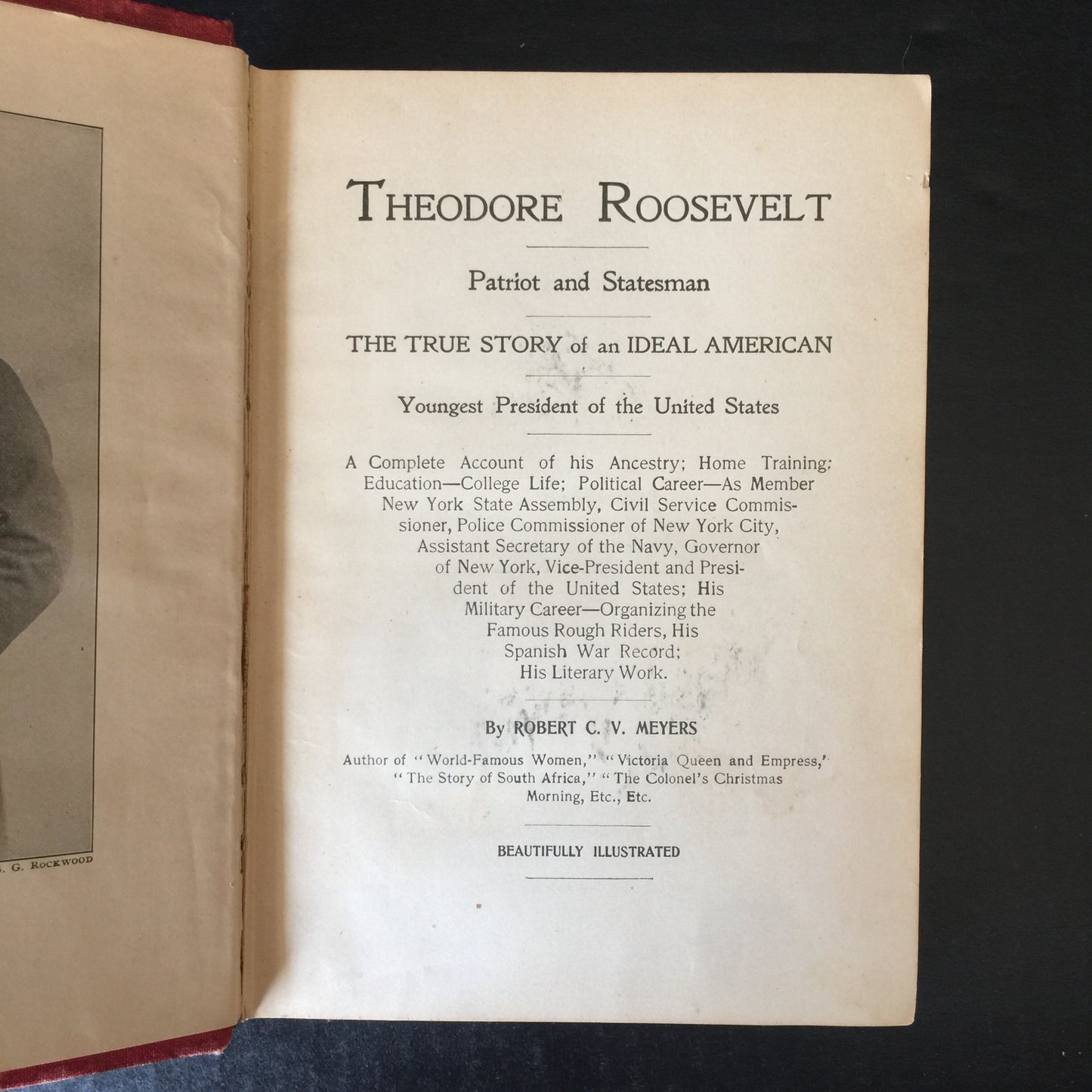 Theodore Roosevelt: Patriot and Statesman - Robert C. U. Meyers - 1901