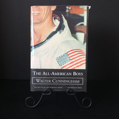 The All-American Boys - Walter Cunningham - 1st Edition - Signed - 2003