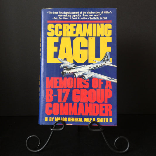 Screaming Eagle - Dale O. Smith - 1st Edition - Signed - 1990