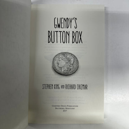 Gwendy’s Button Box - Stephen King and Richard Chizmar - 1st Edition - 2017