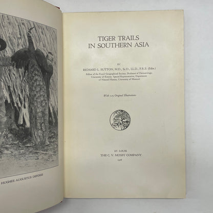 Tiger Trails in Southern Asia - Richard L. Sutton - Signed - 1926