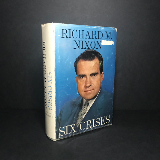 Six Crises - Richard M. Nixon - Signed- 1962