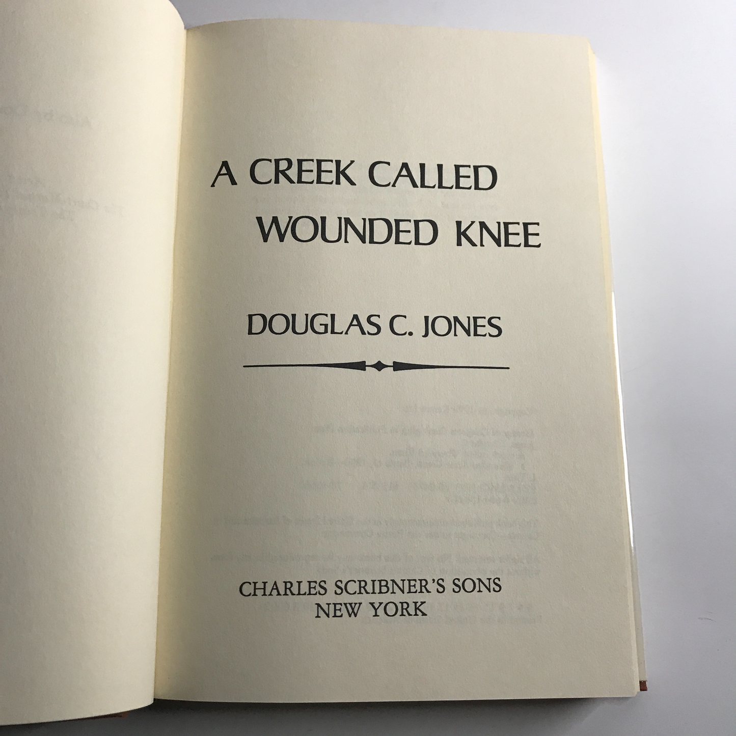 A Creek Called Wounded Knee - Douglas C. Jones - Local Author - 1978