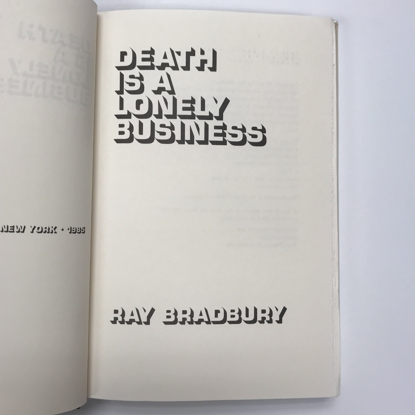 Death is a Lonely Business - Ray Bradbury - ( Signed ) - 3rd Printing - 1985