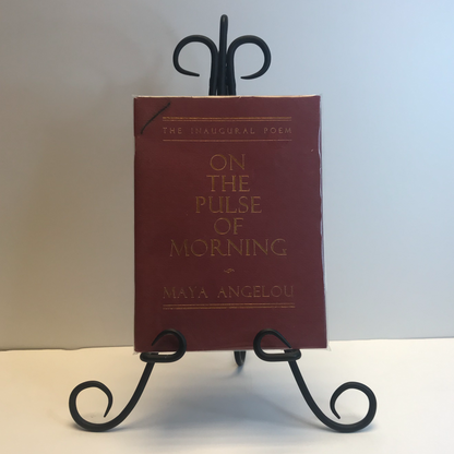 On the Pulse of Morning - Maya Angelou - Inscribed - ( Signed )- 1993