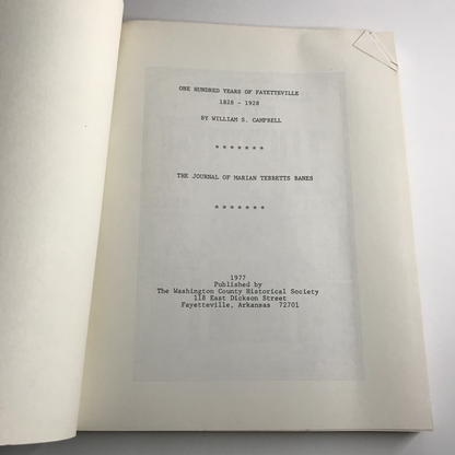 100 Years of Fayetteville - William S. Campbell - 1977 - Arkansas