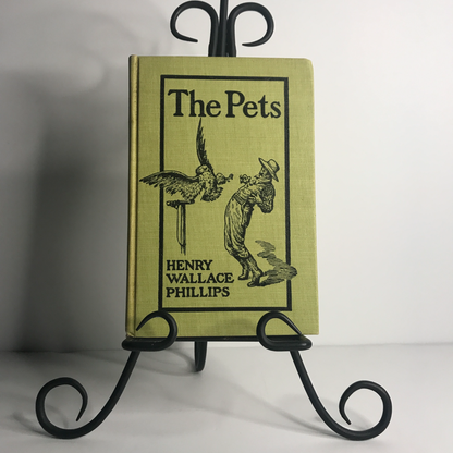 The Pets - Henry Wallace Phillips - 1909