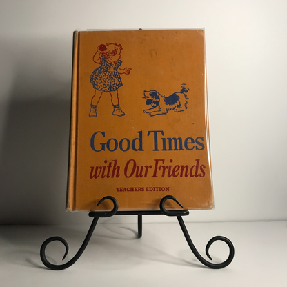 Good Times with Our Friends - Dorothy Baruch - Teacher's Edition - 1949