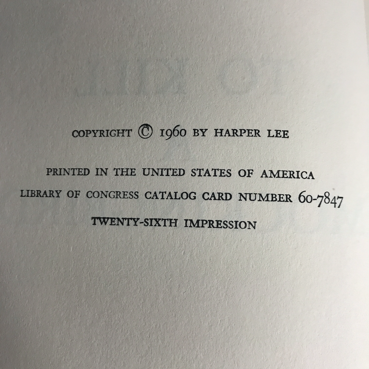 To Kill A Mockingbird - Harper Lee - 26th printing with 7th print Dust Jacket - 1960