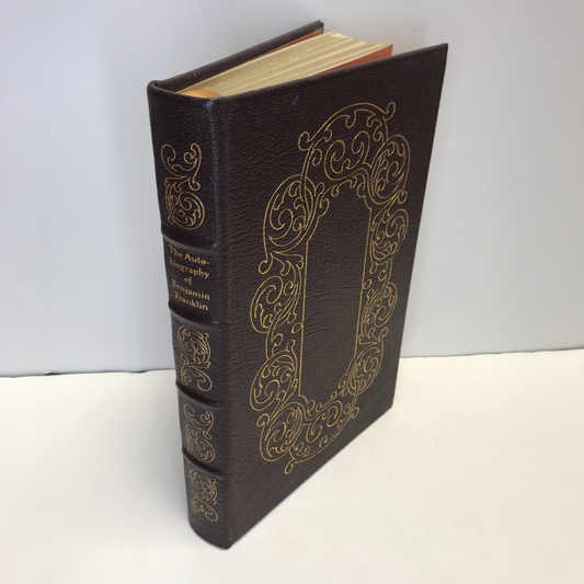 Autobiography of Benjamin Franklin - Benjamin Franklin - Easton Press - 1976