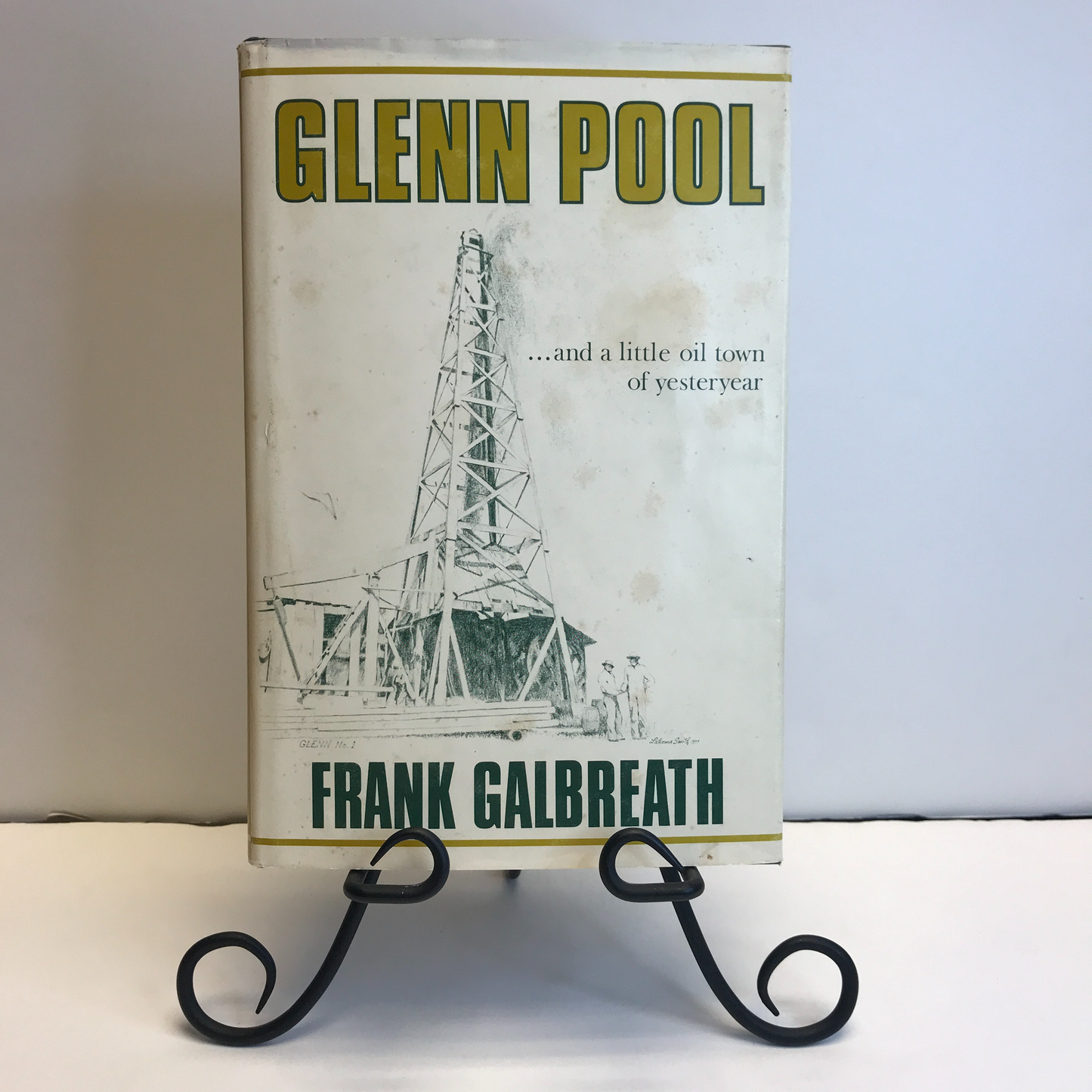 Glenn Pool - Frank Galbreath - 1st Edition - Inscribed - 1978