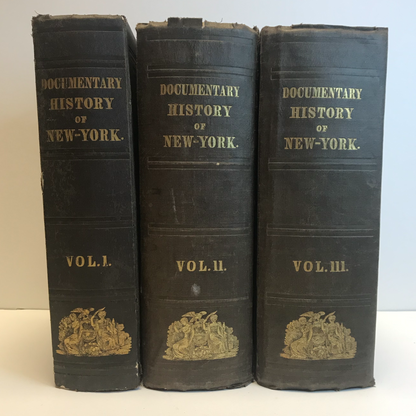 Documentary History of New York - Christopher Morgan - Volumes I-III out of IV - Multiple Fold-Out Maps and Documents