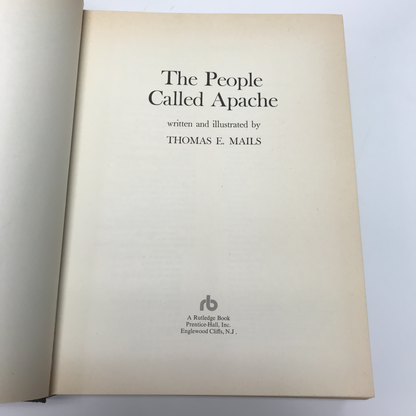 The People Called Apache - Thomas E. Mails - 1974