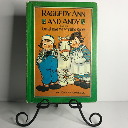 Raggedy Ann and Andy and the Camel with the Wrinkled Legs - Johnny Gruelle - 1960 Reprint