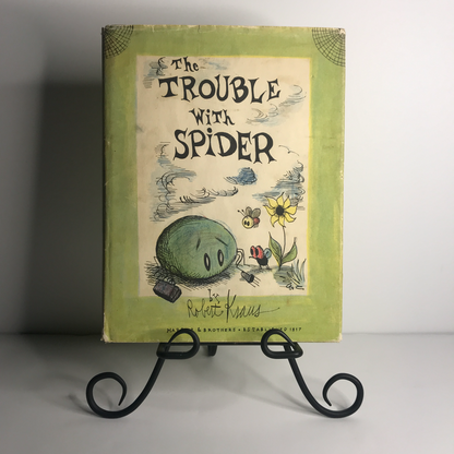 The Trouble with Spider - Robert Kraus - 1962