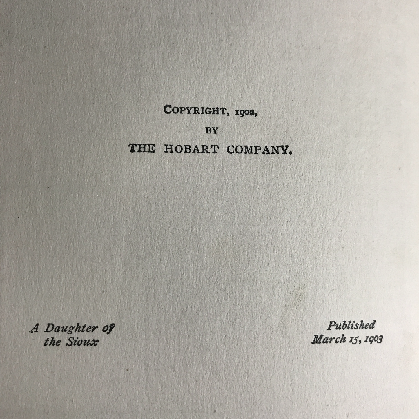 A Daughter of the Sioux - General Charles King - 1st Edition - Remington Illustrated - 1902