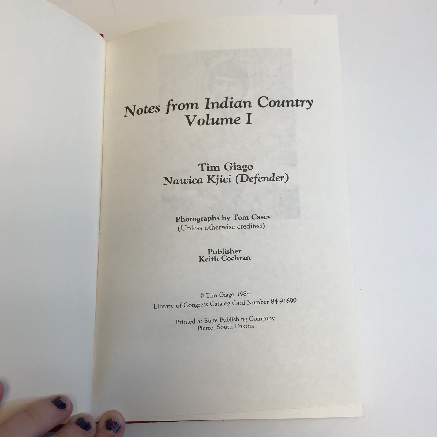 Notes from Indian County Vol. I - Tim Giago - 1984