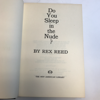 Do You Sleep in the Nude? - Rex Reed - 3rd Printing - 1968