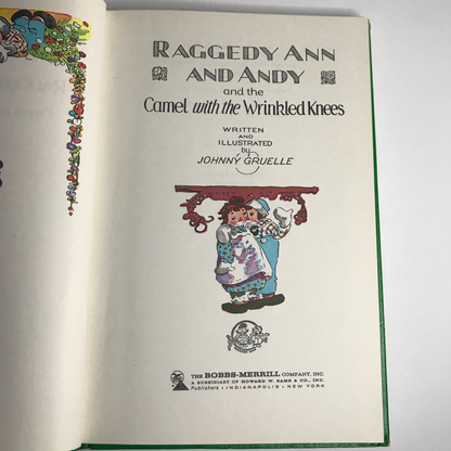 Raggedy Ann and Andy and the Camel with the Wrinkled Legs - Johnny Gruelle - 1960 Reprint